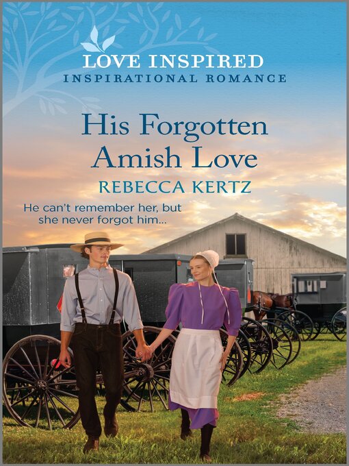 Title details for His Forgotten Amish Love by Rebecca Kertz - Available